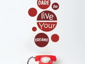 Dare to live…, Φράσεις, Αυτοκόλλητα τοίχου, 48 x 80 εκ.